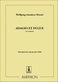 Mozart: Adagio & Fugue in C minor for Organ published by Amphion